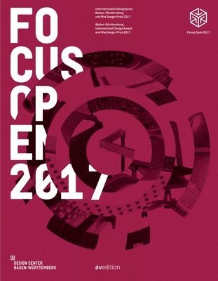 Design Center Baden-Wuerttemberg - Focus Open 2017, Häftad