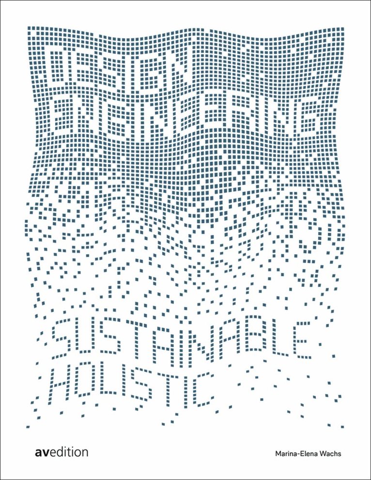 Marina-Elena Wachs - Design Engineering, Inbunden