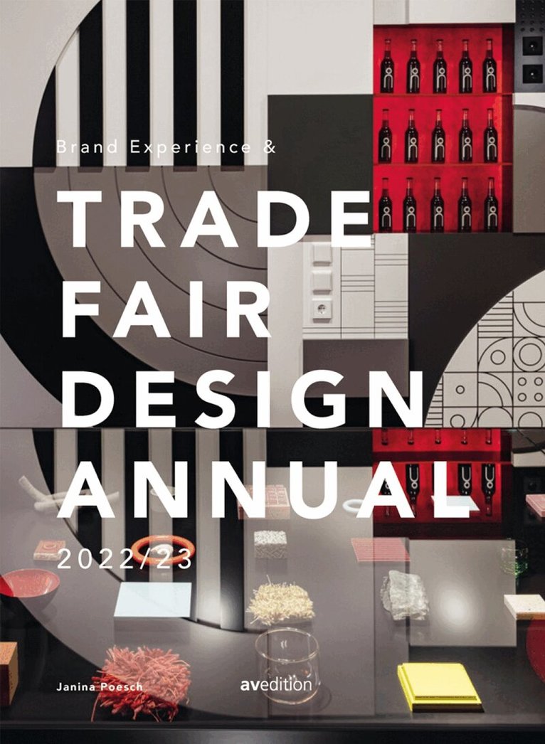 Janina Poesch - Brand Experience & Trade Fair Design Annual 2022/23, Inbunden