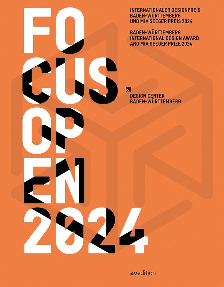 Design Center Baden-Württemberg, Center Design - Focus Open 2024, Häftad