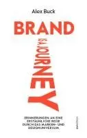 Alex Buck - Brand is a journey, Inbunden. Tillgänglighet: Lägg i varukorg