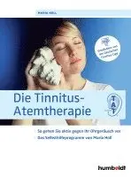 Maria Holl - Die Tinnitus-Atemtherapie, Häftad. Tillgänglighet: Lägg i varukorg