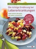 Die richtige Ern�hrung bei Lebererkrankungen