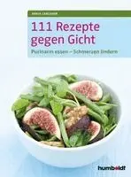 Sonja Carlsson - 111 Rezepte gegen Gicht, Häftad. Tillgänglighet: Lägg i varukorg
