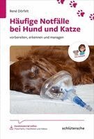 René Dörfelt - Häufige Notfälle bei Hund und Katze, Häftad