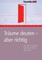 Renate Koch - Träume deuten - aber richtig, Häftad