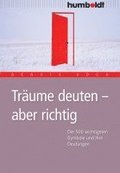 Tr�ume deuten - aber richtig
