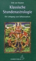 Erik van Slooten - Klassische Stundenastrologie, Inbunden. Tillgänglighet: Lägg i varukorg