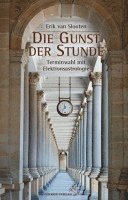 Erik van Slooten - Die Gunst der Stunde, Häftad. Tillgänglighet: Lägg i varukorg
