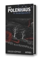 Gregor Höppner - Das Polenhaus, Inbunden
