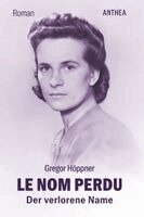 Gregor Höppner - Le nom perdu, Häftad