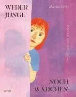 Marita Kelbl - Weder Junge noch Mädchen, Inbunden. Tillgänglighet: Lägg i varukorg