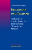 Florian Ploberger - Diagnostik und Therapie, Inbunden