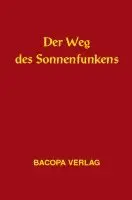 Peter Hochmeier - Der Weg des Sonnenfunkens, Inbunden. Tillgänglighet: Lägg i varukorg