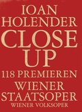 Close Up: 118 Premieres, Vienna State Opera, Wiener Volksoper