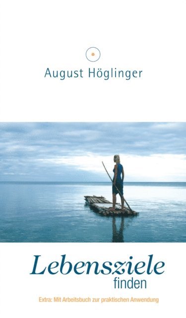 Dr. August Hoglinger - Lebensziele finden, E-bok. Tillgänglighet: Lägg i varukorg