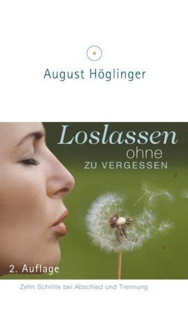 Dr. August Hoglinger - Loslassen ohne zu vergessen, E-bok. Tillgänglighet: Lägg i varukorg