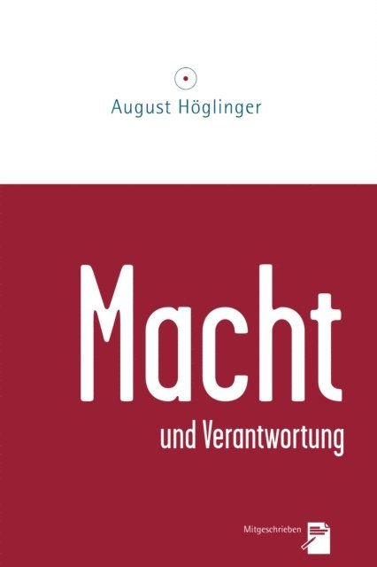 Dr. August Hoglinger - Macht und Verantwortung, E-bok. Tillgänglighet: Lägg i varukorg