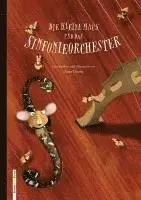 Anja Gram - Die kleine Maus und das Sinfonieorchester, Inbunden. Tillgänglighet: Lägg i varukorg