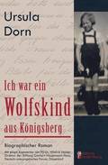 Ich war ein Wolfskind aus K�nigsberg