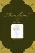 Manchmal verl�sst uns ein Kind - Erinnerungsalbum f�r ein fr�h verstorbenes Kind
