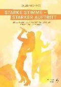 Starke Stimme - Starker Auftritt