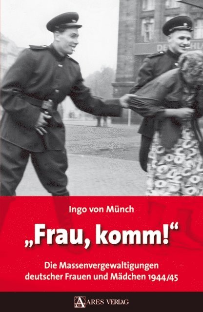 Ingo von Munch - Frau, komm!, E-bok