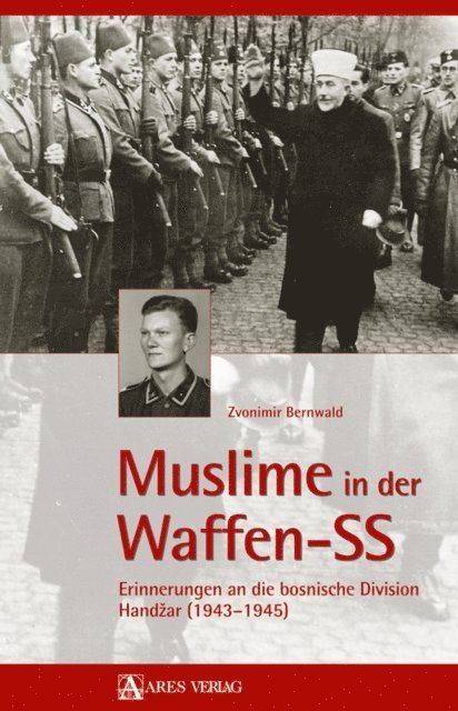 Zvonimir Bernwald - Muslime in der Waffen-SS, E-bok