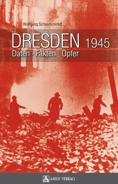Wolfgang Schaarschmidt - Dresden 1945, E-bok. Tillgänglighet: Lägg i varukorg