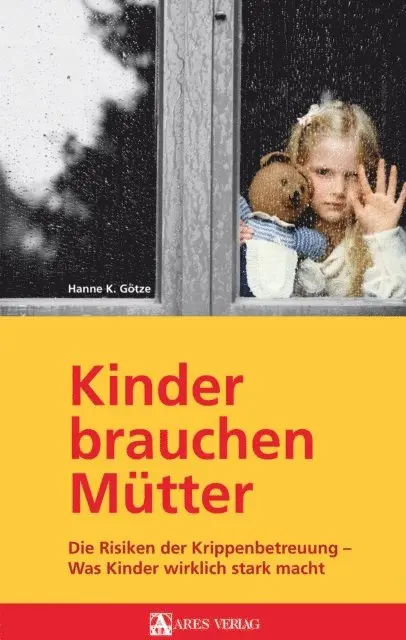 Hanne K. Gotze - Kinder brauchen Mütter, E-bok. Tillgänglighet: Lägg i varukorg