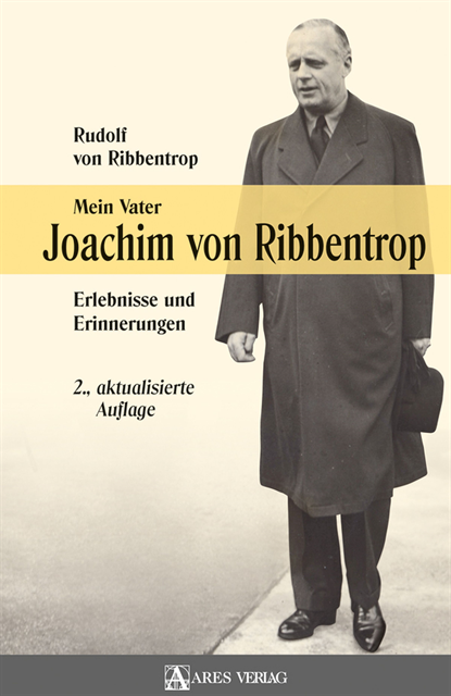 Rudolf von Ribbentrop - Mein Vater Joachim von Ribbentrop, E-bok