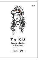 Irina Brantner - Why nICHt?, Häftad