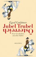 Jubel, Trubel, ÿsterreich