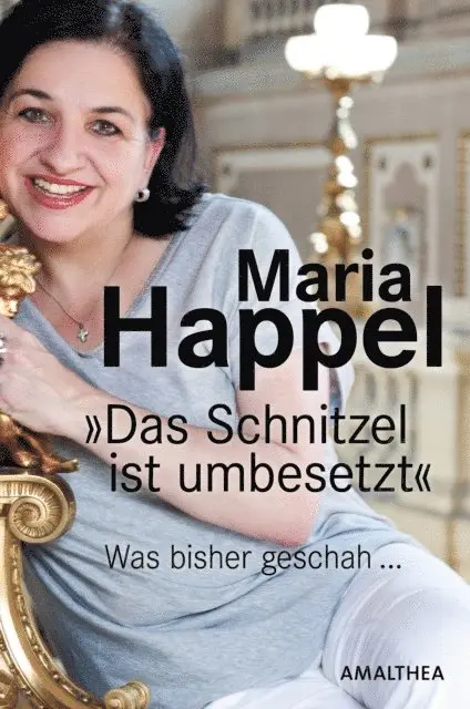 Maria Happel - Das Schnitzel ist umbesetzt, E-bok. Tillgänglighet: Lägg i varukorg