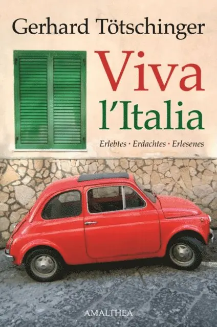 Gerhard Totschinger - Viva l'Italia, E-bok. Tillgänglighet: Lägg i varukorg