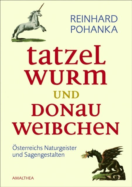 Reinhard Pohanka - Tatzelwurm und Donauweibchen, E-bok