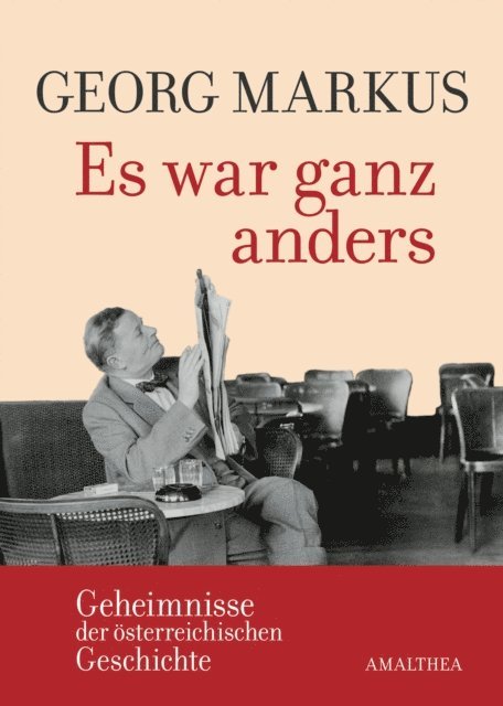 Georg Markus - Es war ganz anders, E-bok