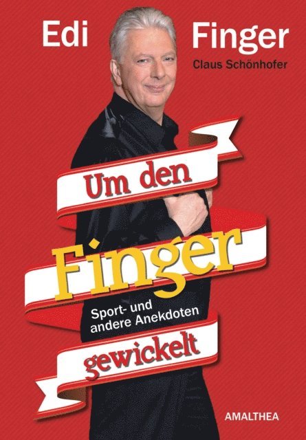 Claus Schonhofer, Edi Finger - Um den Finger gewickelt, E-bok. Tillgänglighet: Lägg i varukorg