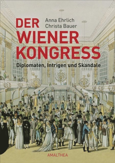 Christa Bauer, Anna Ehrlich - Der Wiener Kongress, E-bok