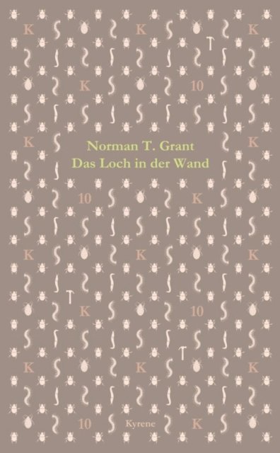 Norman T. Grant - Das Loch in der Wand, E-bok
