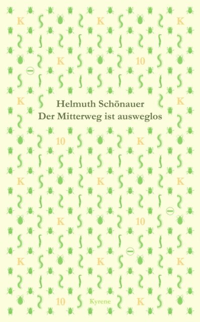 Helmuth Schonauer - Der Mitterweg ist ausweglos, E-bok