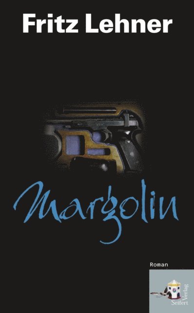 Fritz Lehner - Margolin, E-bok