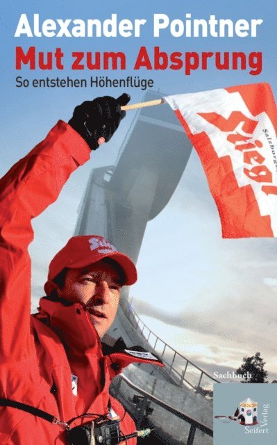 Angela Pointner, Alexander Pointner - Mut zum Absprung, E-bok. Tillgänglighet: Lägg i varukorg