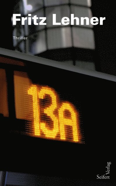 Fritz Lehner - 13A, E-bok