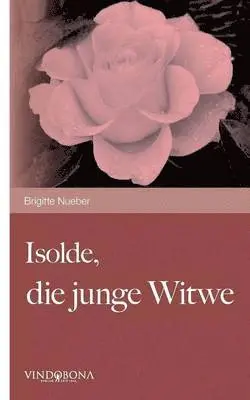 Brigitte Nueber - Isolde, die junge Witwe, Häftad. Tillgänglighet: Lägg i varukorg