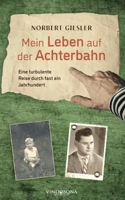 Norbert Giesler - Mein Leben auf der Achterbahn, Häftad. Tillgänglighet: Lägg i varukorg