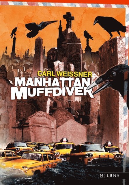 Carl Weissner - Manhattan Muffdiver, E-bok