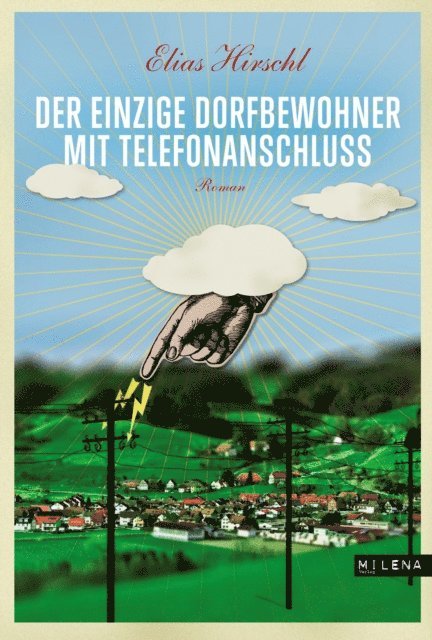 Elias Hirschl - Der einzige Dorfbewohner mit Telefonanschluss, E-bok