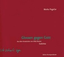 Marko Pogacar - Glossen gegen Gott, Häftad