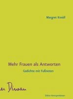 Margret Kreidl - Mehr Frauen als Antworten, Inbunden
